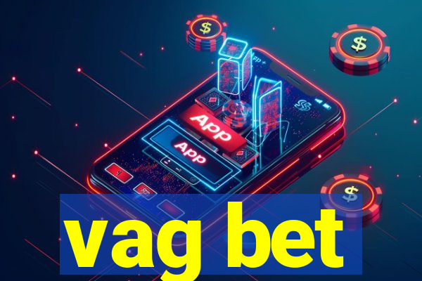 vag bet